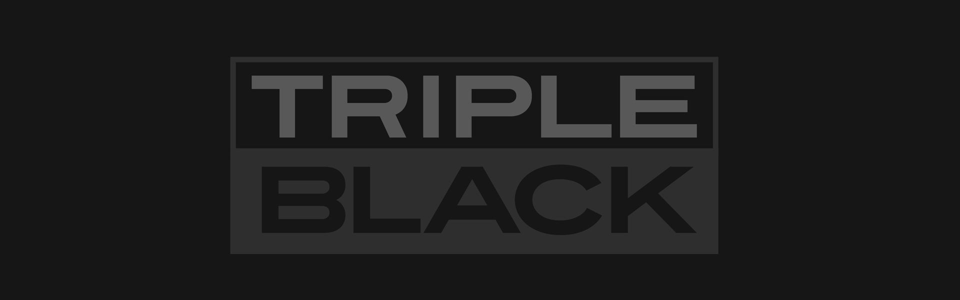 Triple Black – Evnroll